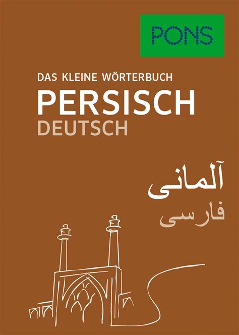 deutsch persisch|PONS Deutsch ↔ Persisch Übersetzer